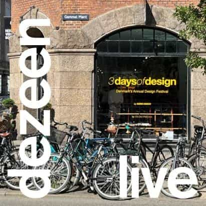 Dezeen Live: 3 días de diseño en Copenhague