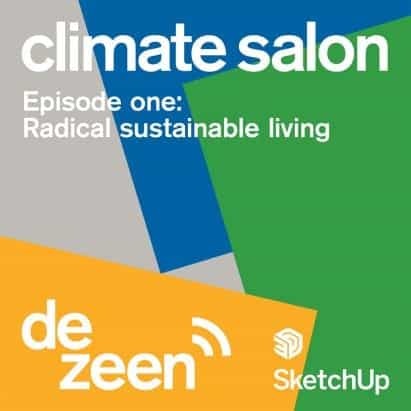"El cambio no ocurrirá hasta que las personas actúen colectivamente", dice Tom Dixon en el nuevo podcast Climate Salon de Dezeen y SketchUp