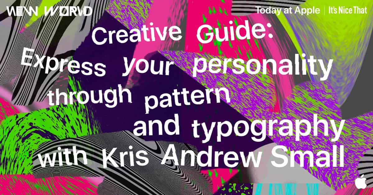 Nuevo mundo: Expresa tu personalidad a través de patrones y tipografía con Kris Andrew Small